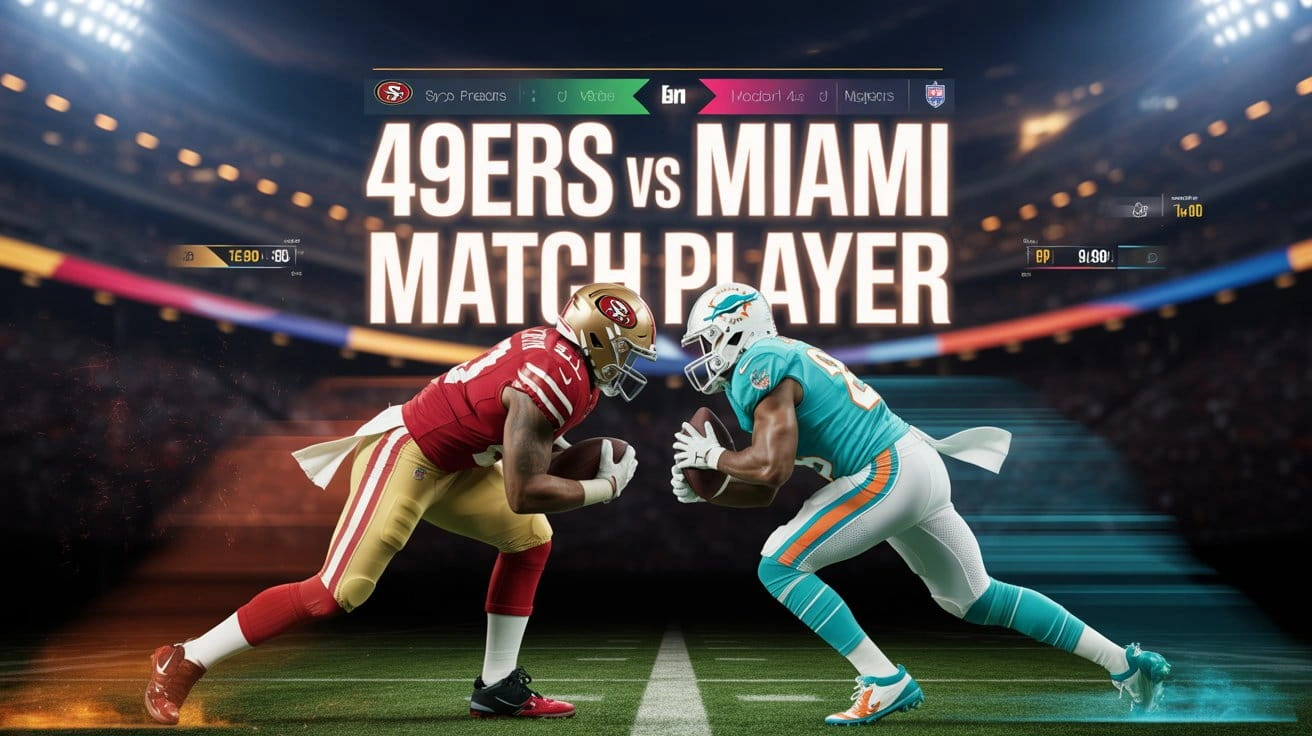 49ers vs Miami Dolphins Match Player Stats
