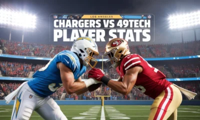 Los Angeles Chargers vs 49ers Match Player Stats
