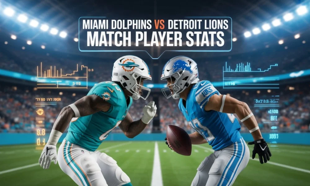 Miami Dolphins vs Detroit Lions Match Player Stats