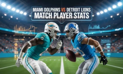 Miami Dolphins vs Detroit Lions Match Player Stats