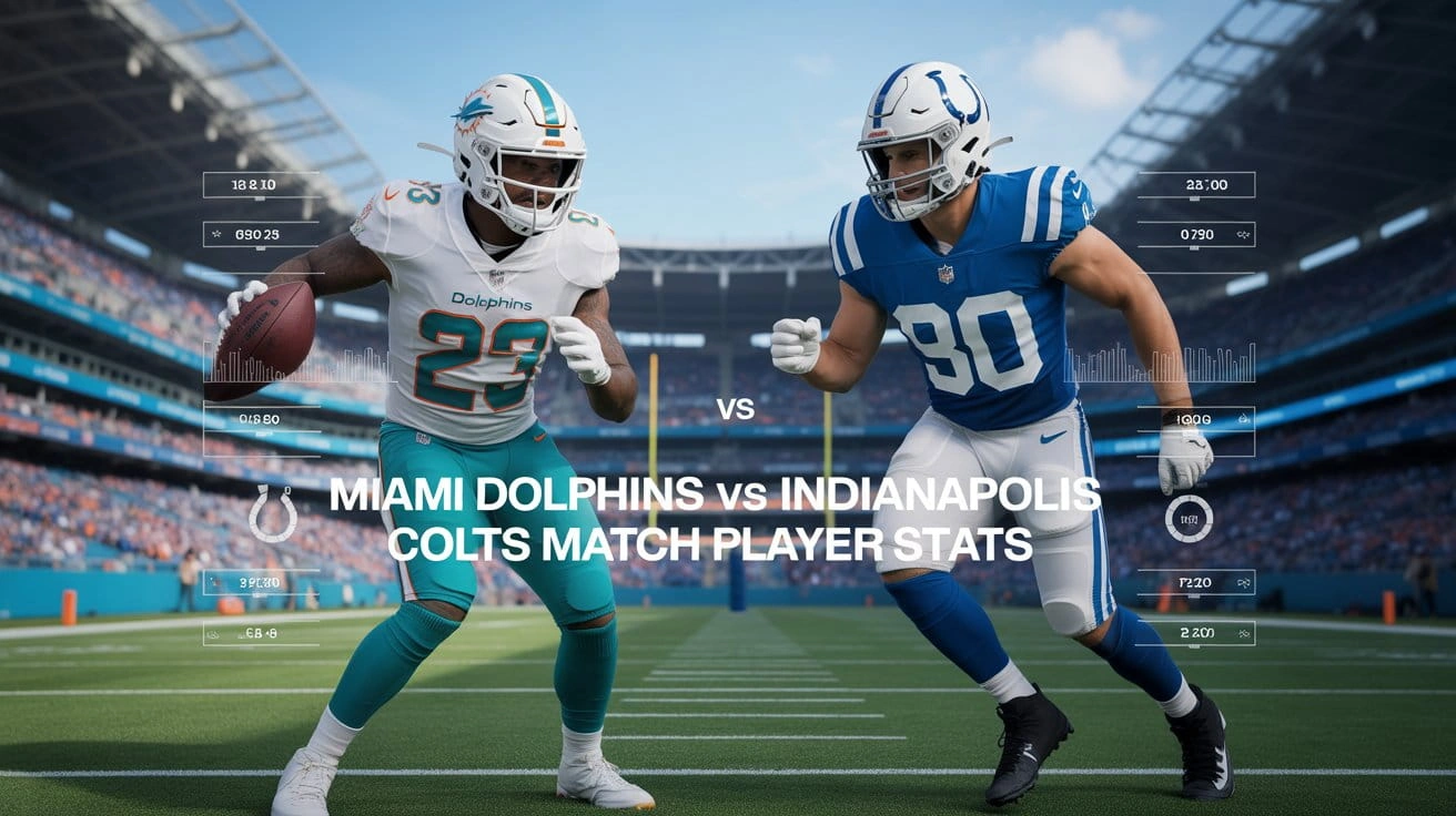 Miami Dolphins vs Indianapolis Colts Match Player Stats