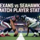 Texans vs Seahawks Match Player Stats