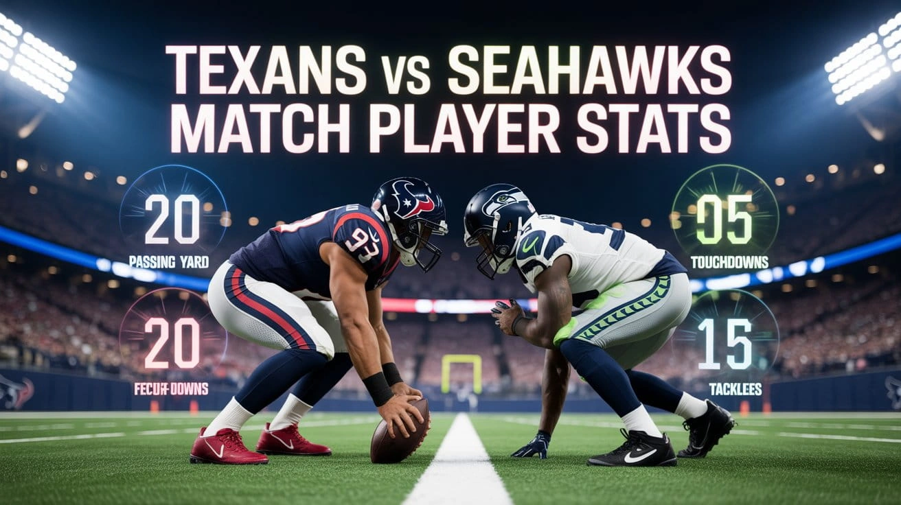 Texans vs Seahawks Match Player Stats