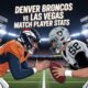 Denver Broncos vs Las Vegas Raiders Match Player Stats