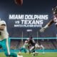 Miami Dolphins vs Texans Match Player Stats
