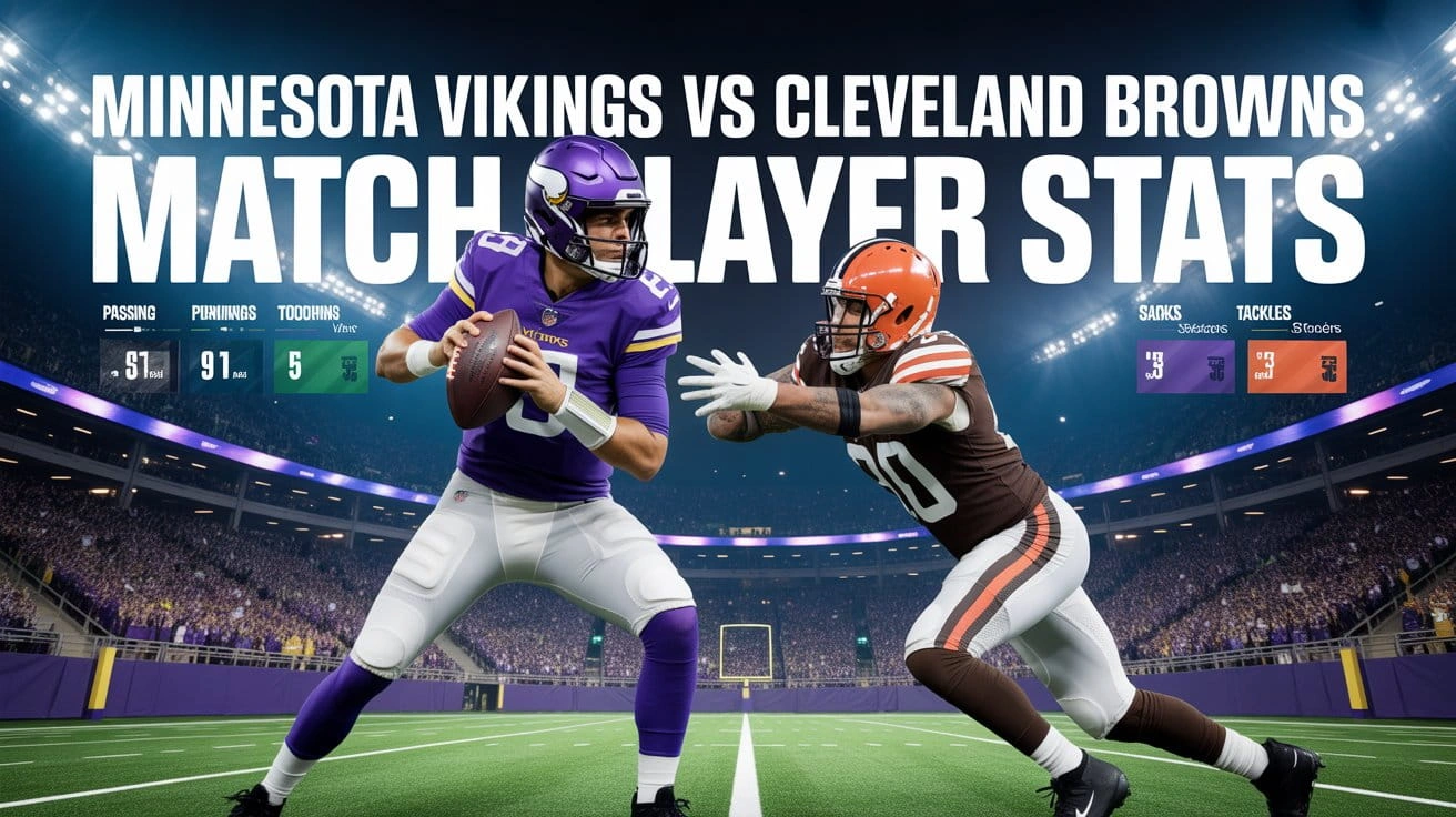 Minnesota Vikings vs Cleveland Browns Match Player Stats