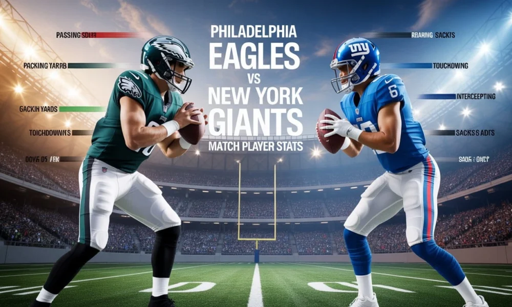 Philadelphia Eagles vs New York Giants Match Player Stats