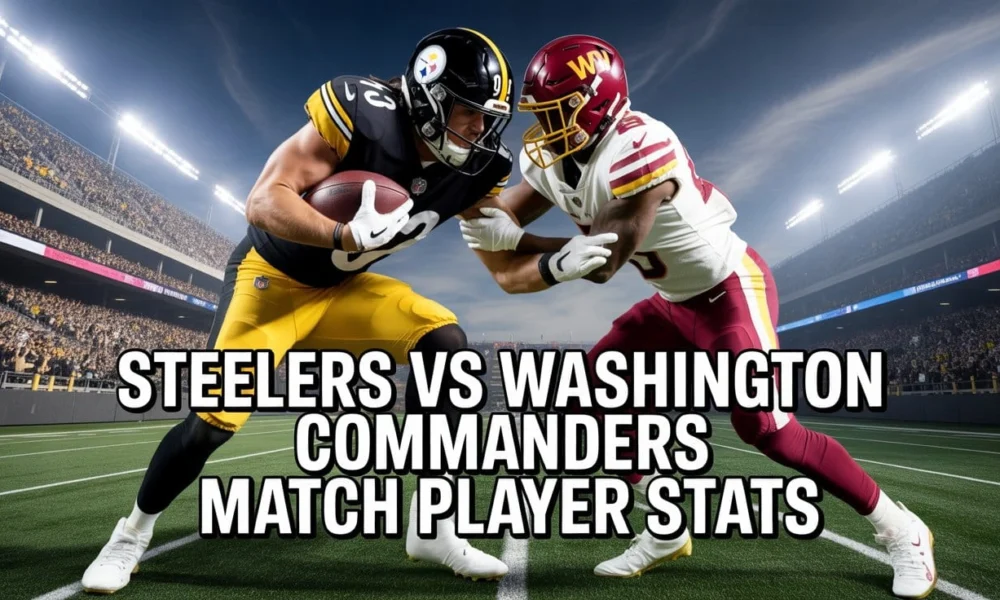 Steelers vs Washington Commanders Match Player Stats