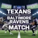 Texans vs Baltimore Ravens Match Player Stats