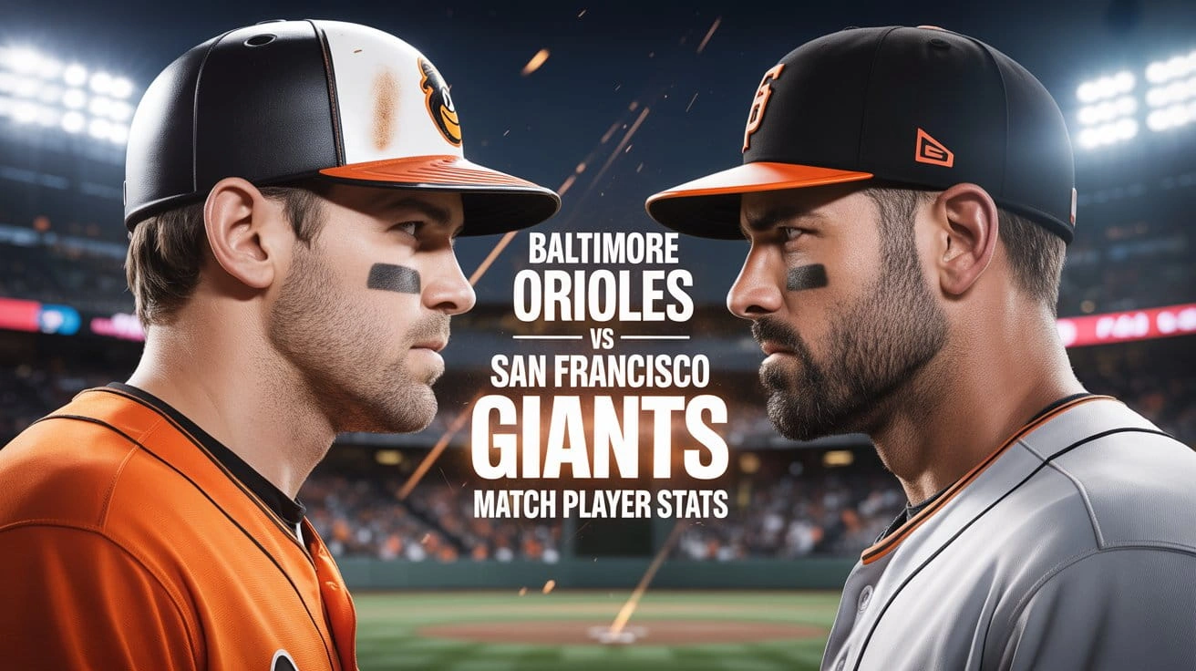 Baltimore Orioles vs San Francisco Giants Match Player Stats