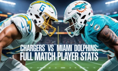 Chargers vs Miami Dolphins Full Match Player Stats