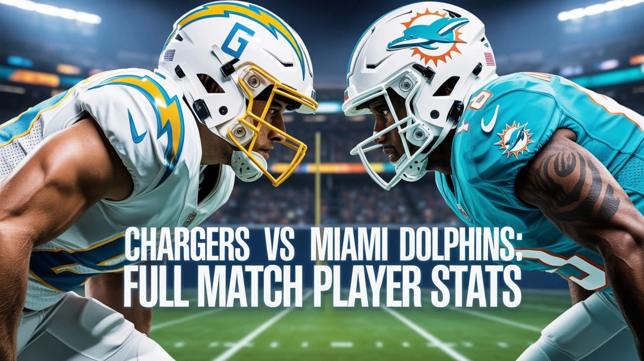 Chargers vs Miami Dolphins Full Match Player Stats