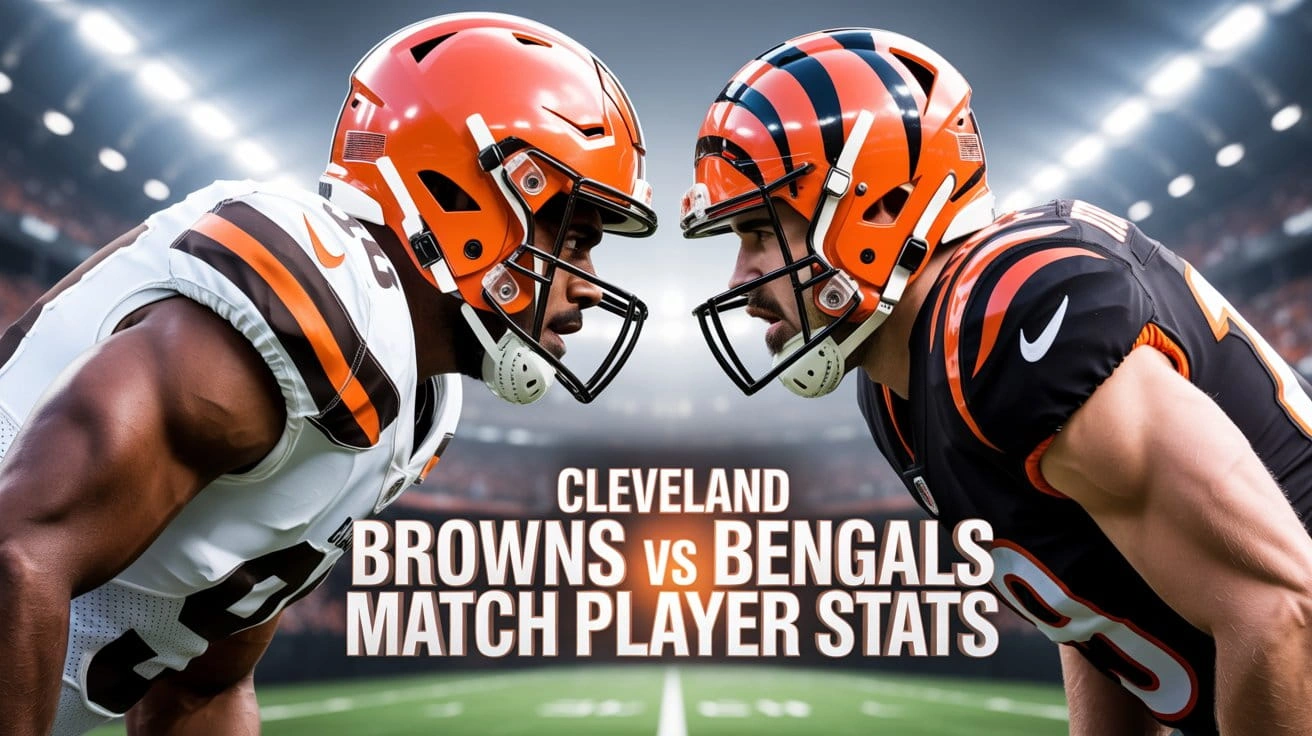 Cleveland Browns vs Bengals Match Player Stats