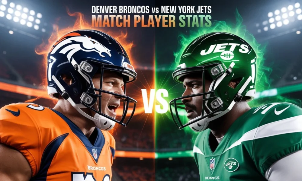 Denver Broncos vs New York Jets Match Player Stats